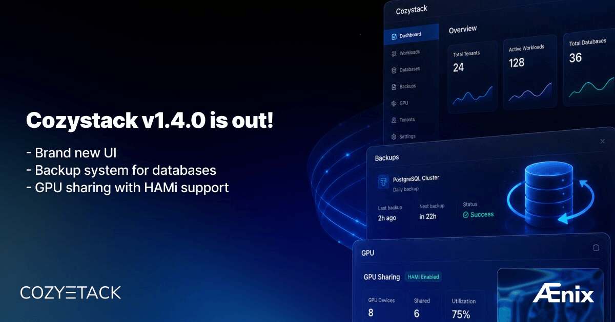 Версия Cozystack 1.4, открытой PaaS-платформы на базе K8s: свежий ui, бэкапы БД и другие изменения