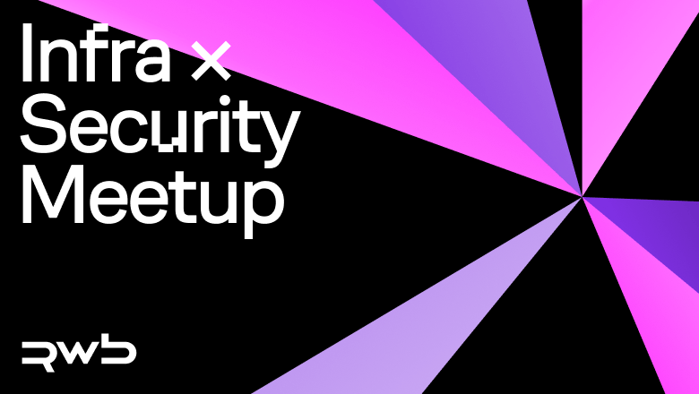 RWB Infra x Security Meetup