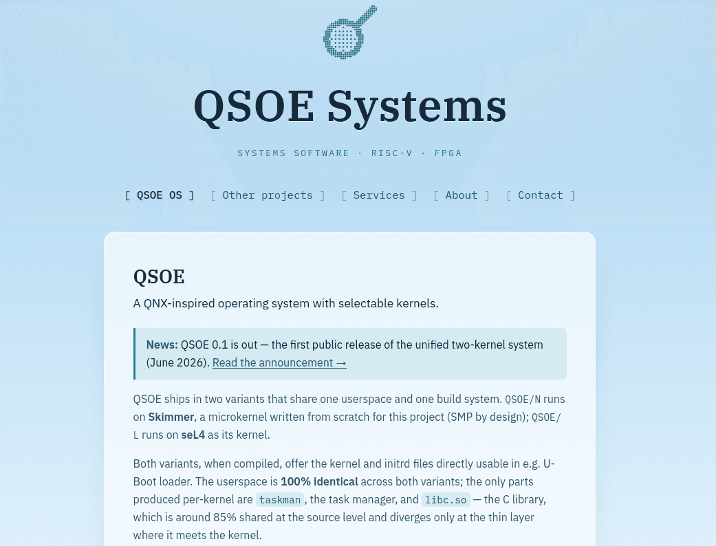 Состоялся версия проекта QSOE — операционной системы в стиле QNX с двумя заменяемыми микроядрами