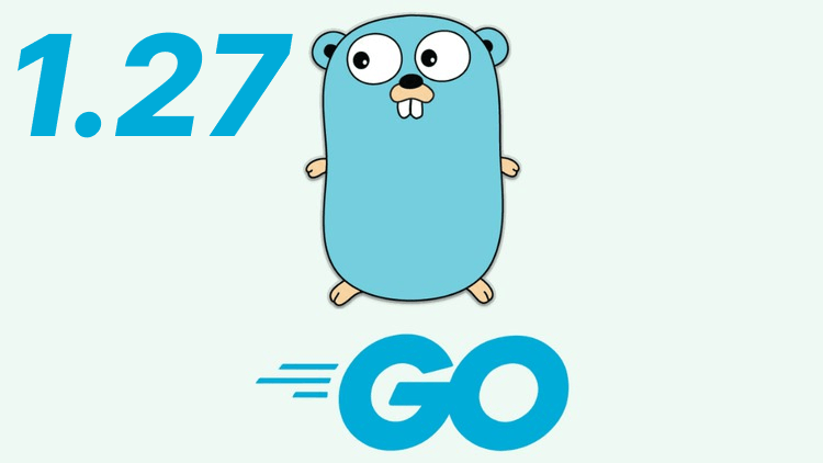 Вышла новая релиз Go — 1.27